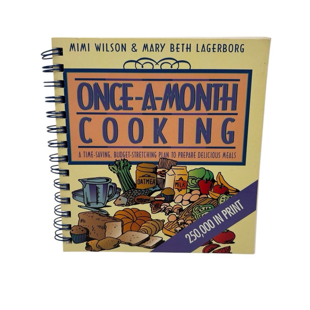 Once-A-Month Cooking 1992 Wilson Lagerborg Spiral Cookbook Meal Prep VTG